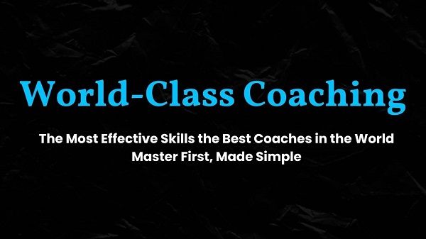 Become a World-Class Coach