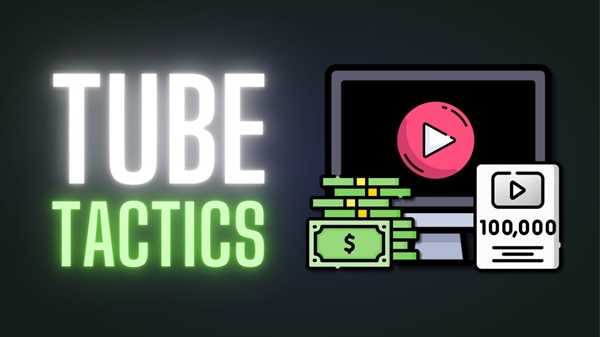 tube-tactics-the-complete-blueprint-to-making-5000-mo-with-youtube-automation