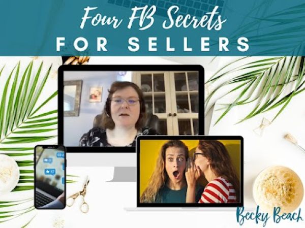 four-fb-secrets-for-sellers-becky-beach