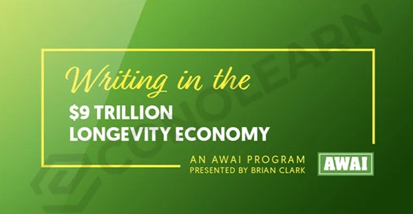 writing-and-succeeding-in-the-9-trillion-longevity-economy-brian-clark