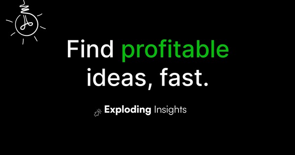 exploding-insights-finding-profitable-ideas-fast