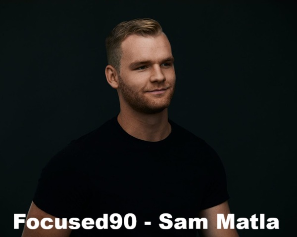 focused90-sam-matla